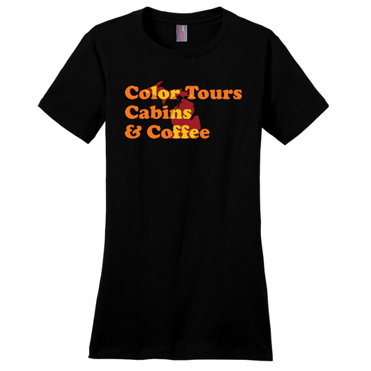 Color Tours Cabins and Coffee | Michigan Fall Women's Shirt