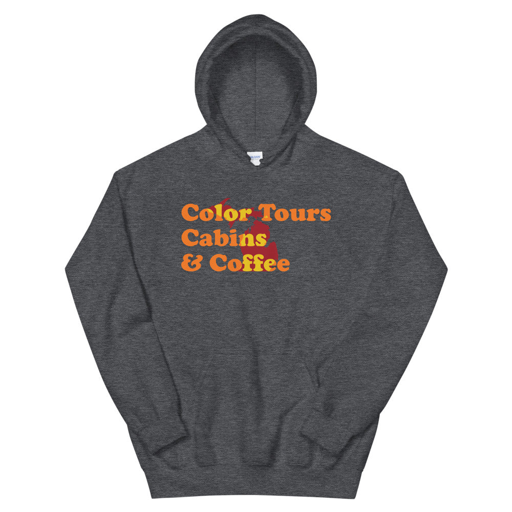 Color Tours Cabins and Coffee | Michigan Fall Hoodie